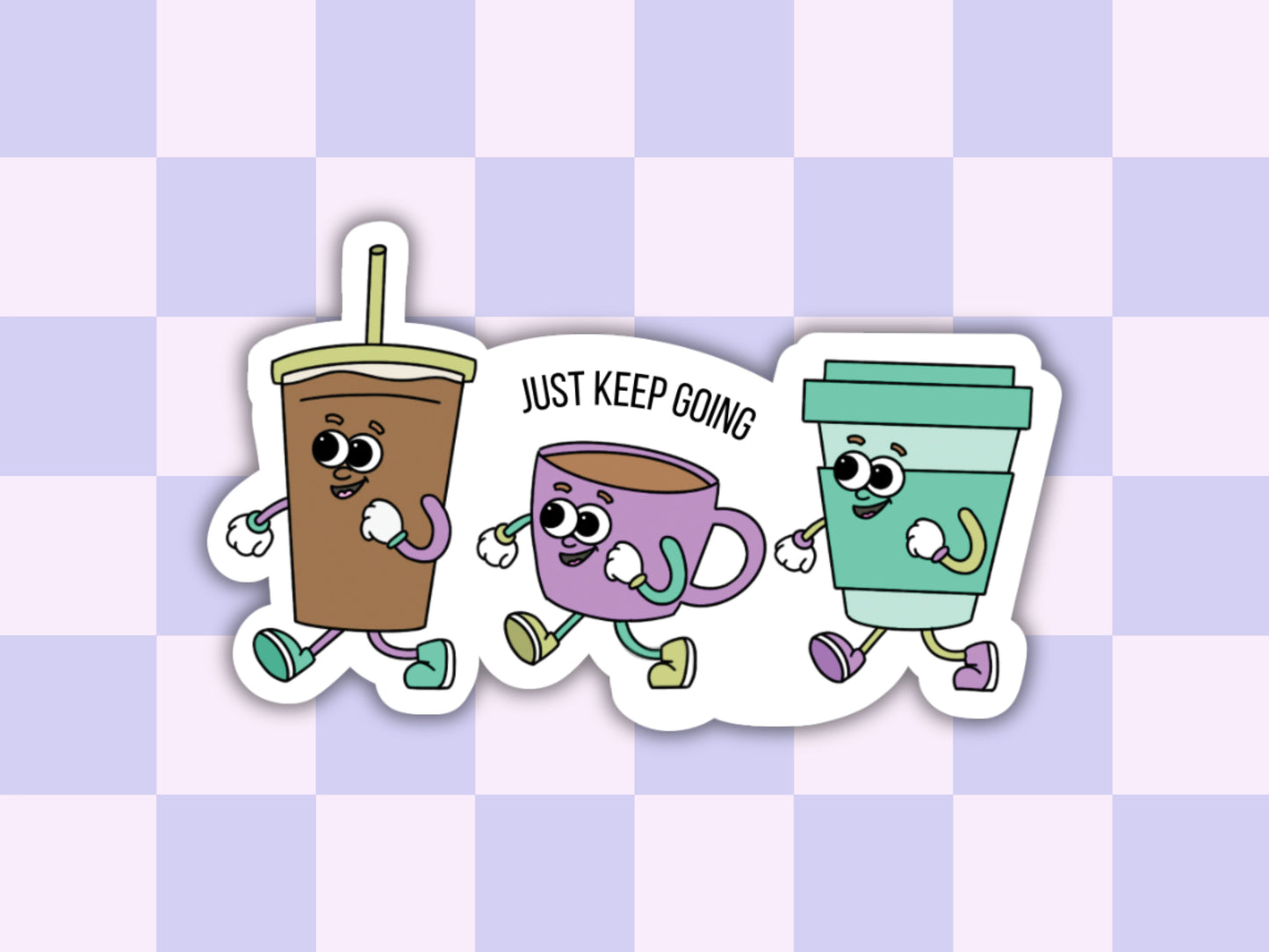 Just Keep Going Coffee Sticker Simply Happy Paper